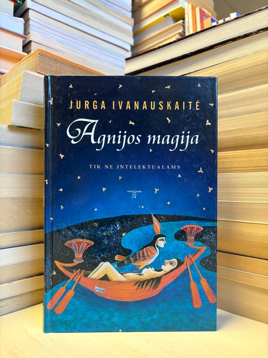 Jurga Ivanauskaitė - ,,Agnijos magija"