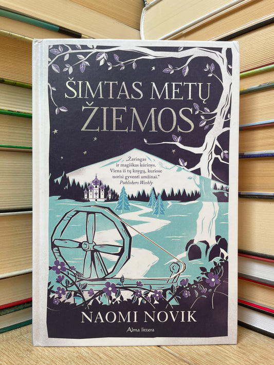 Naomi Novik - ,,Šimtas metų žiemos"