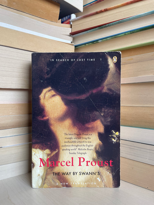 Marcel Proust - In Search of Lost Time 1: The Way by Swann's