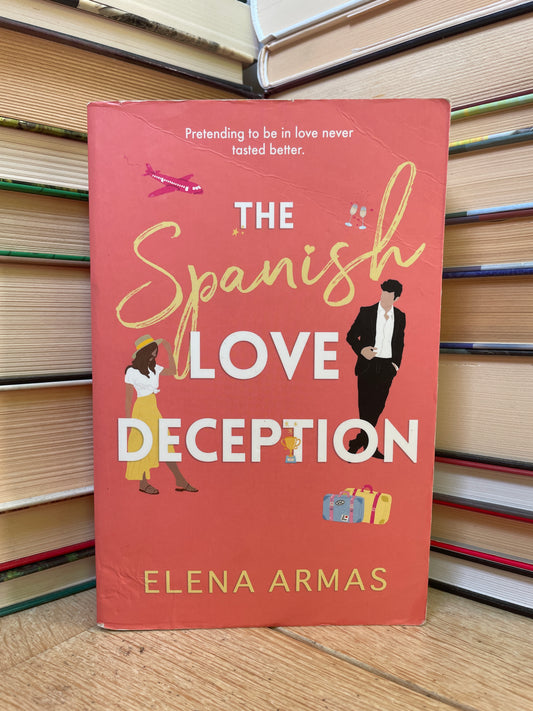 Elena Armas - The Spanish Love Deception