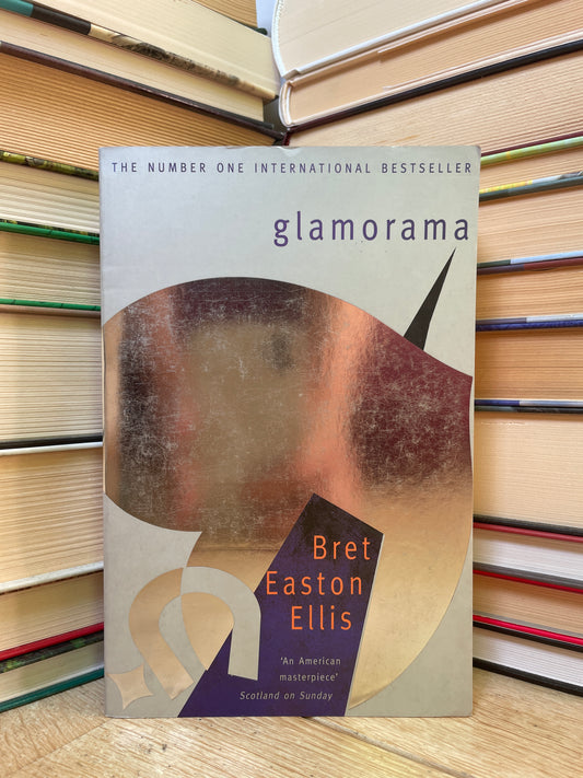 Bret Easton Ellis - Glamorama