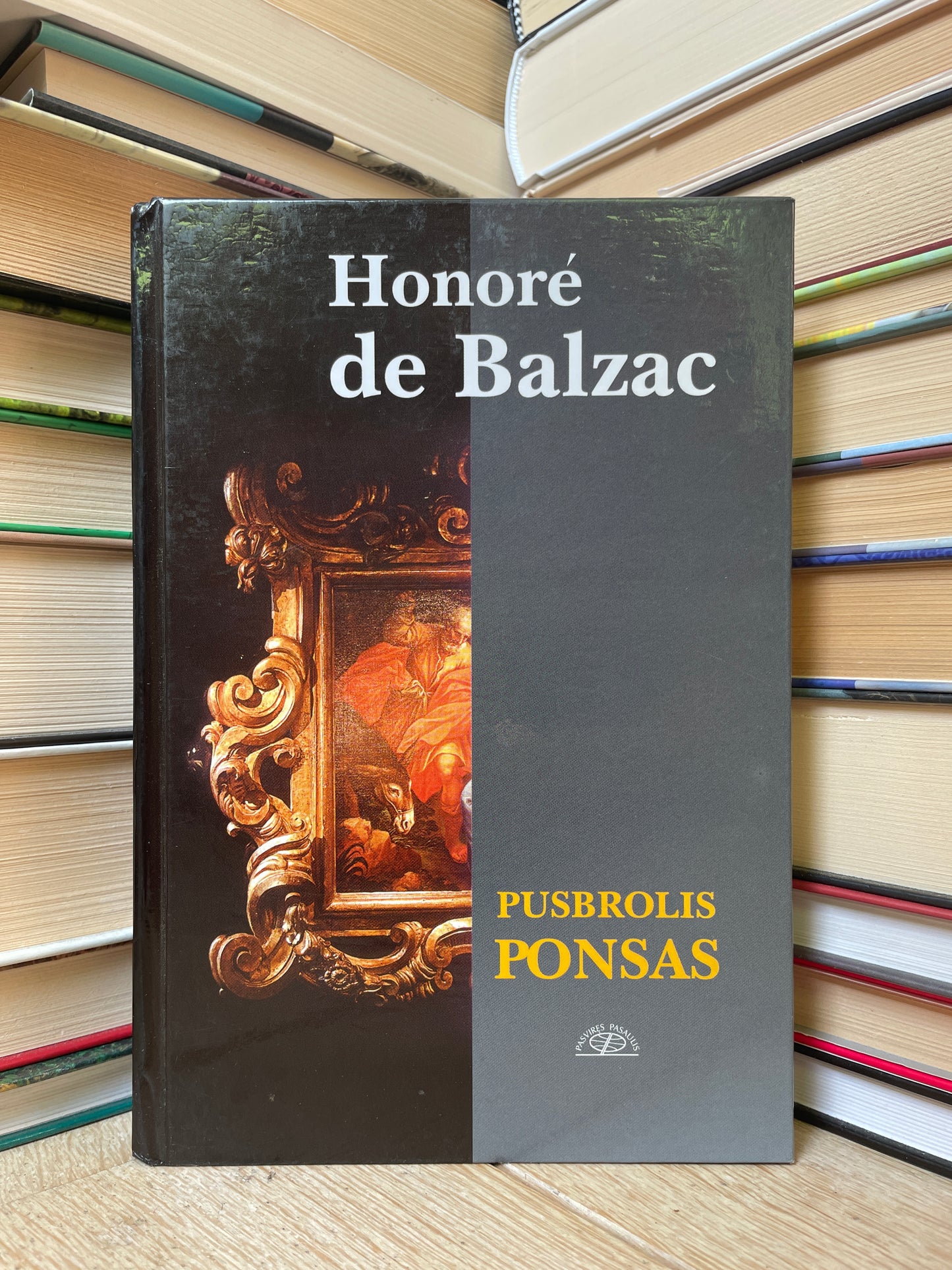 Honore de Balzac - ,,Pusbrolis Ponsas"