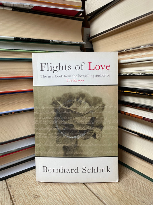 Bernhard Schlink - Flights of Love