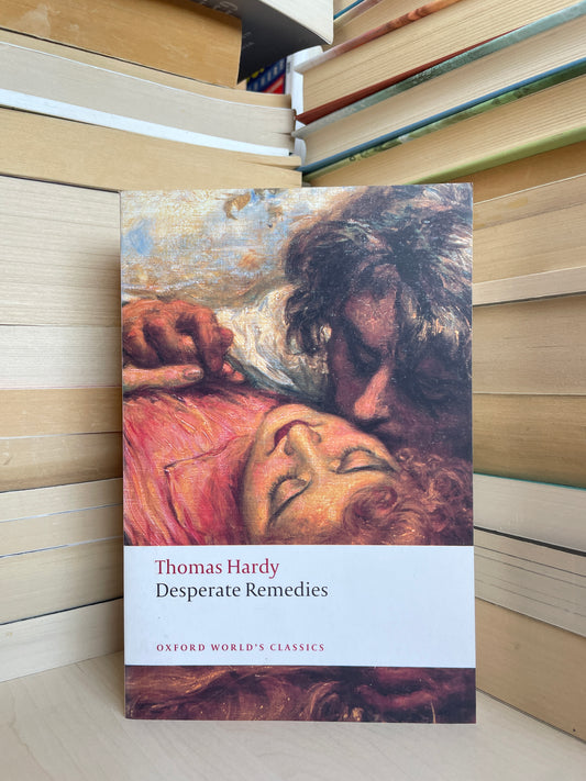 Thomas Hardy - Desperate Remedies