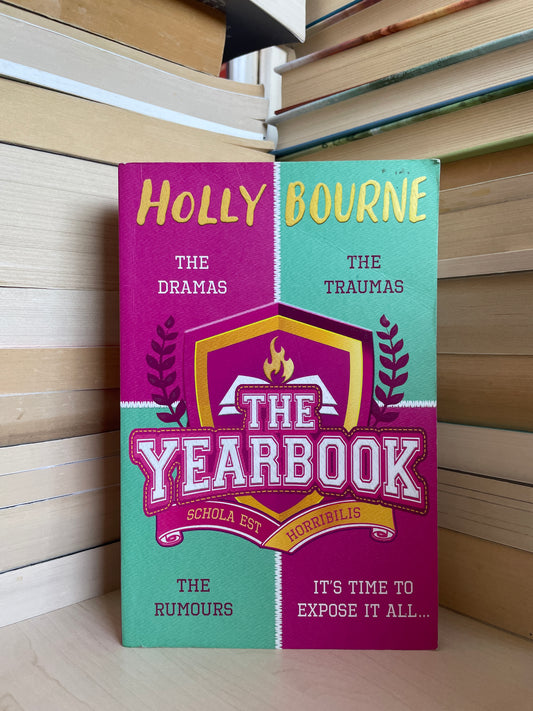 Holly Bourne - The Yearbook