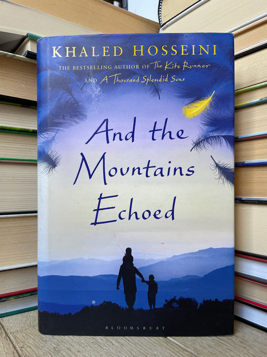 Khaled Hosseini - And the Mountains Echoed