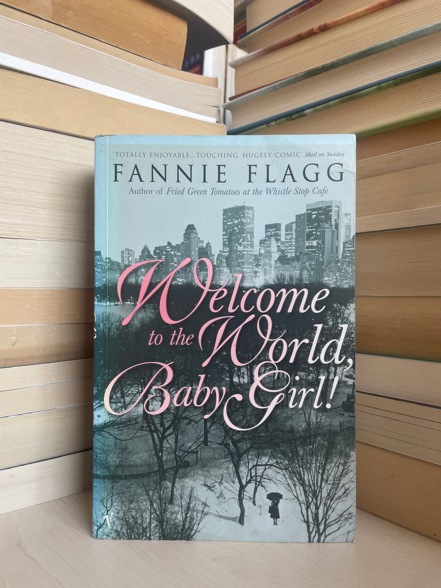 Fannie Flagg - Welcome to the World, Baby Girl