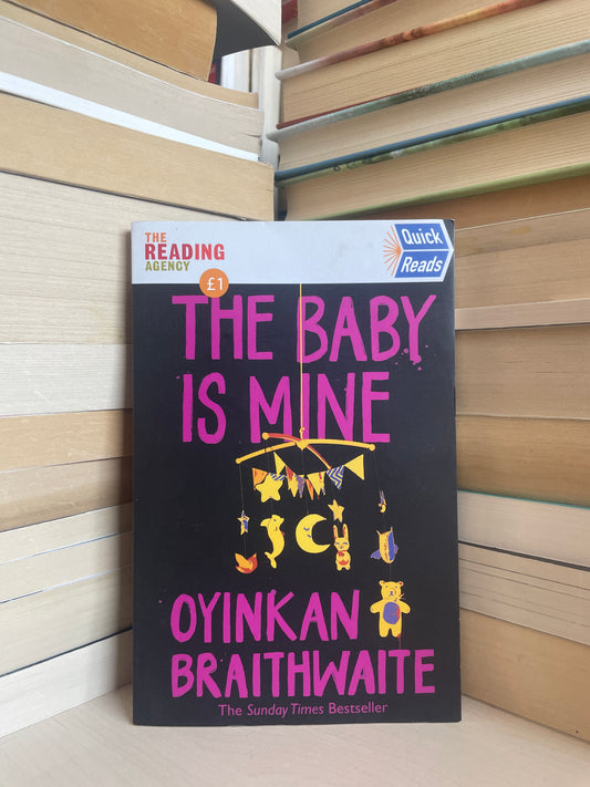 Oyinkan Braithwaite - The Baby is Mine