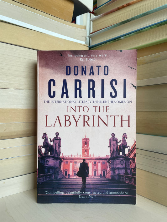 Donato Carrisi - Into the Labyrinth