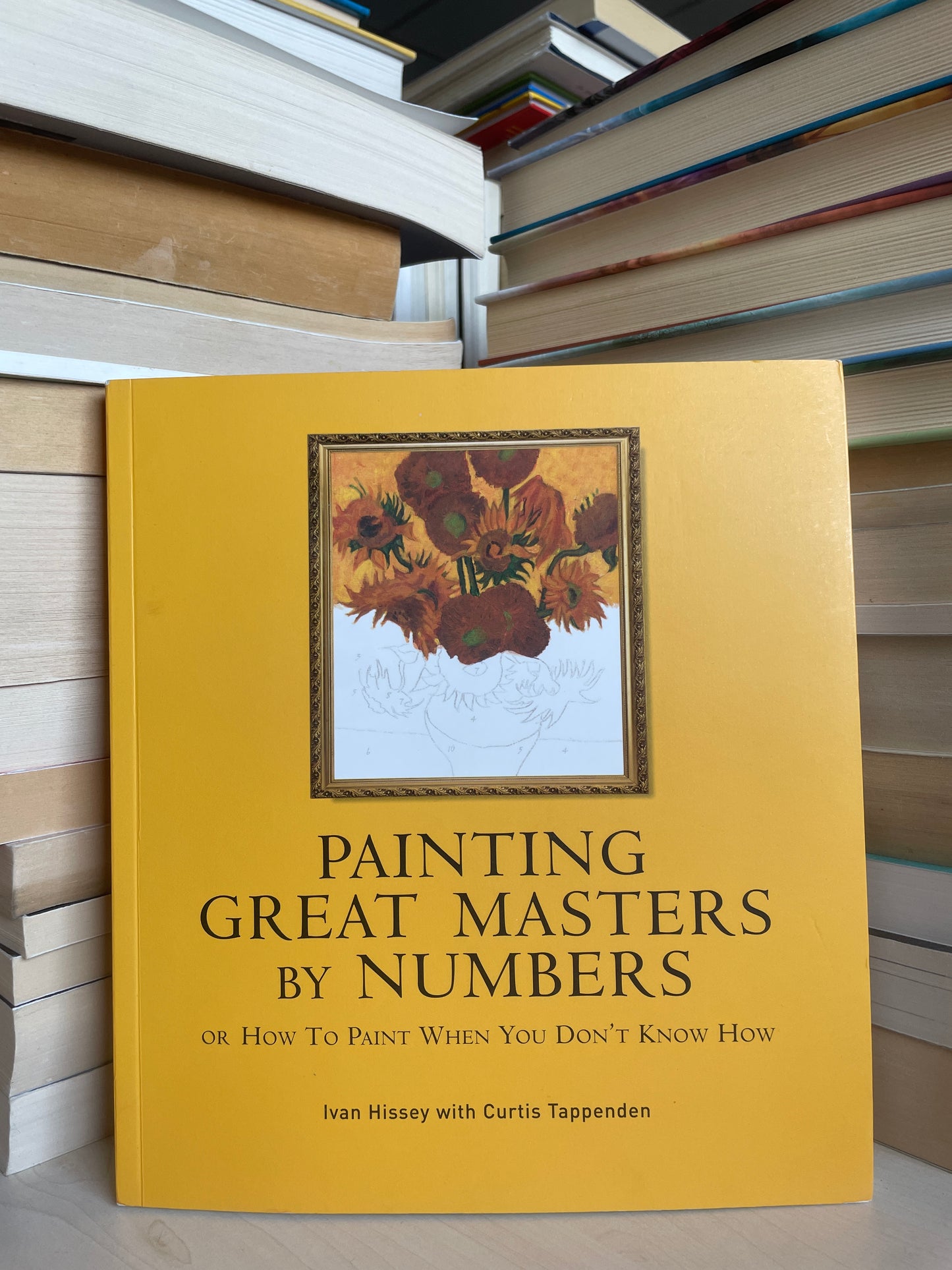 Ivan Hissey, Curtis Tappenden - Painting Great Masters by Numbers