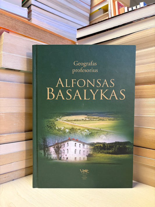 ,,Geografas profesorius Alfonsas Basalykas"