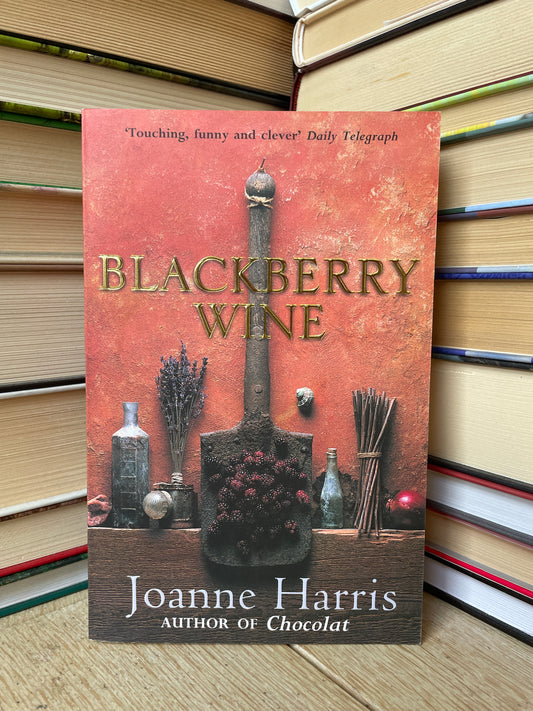 Joanne Harris - Blackberry Wine