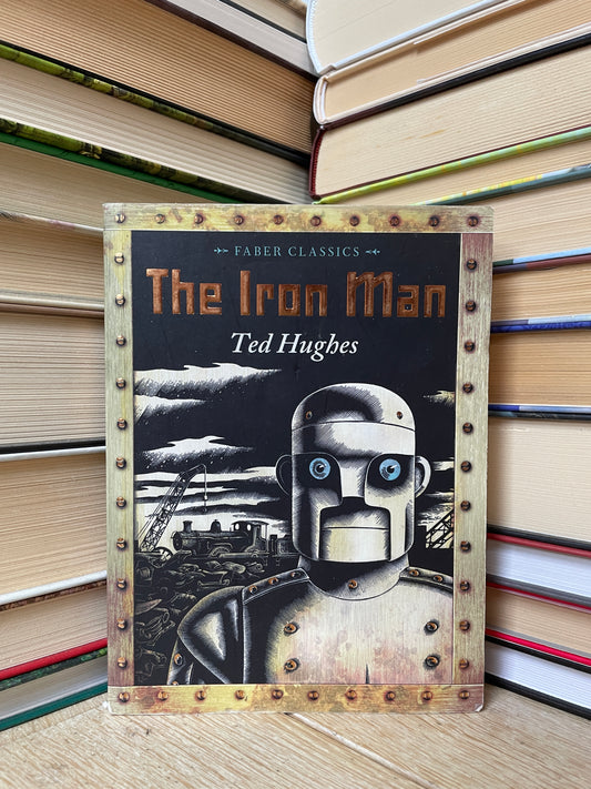 Ted Hughes - The Iron Man