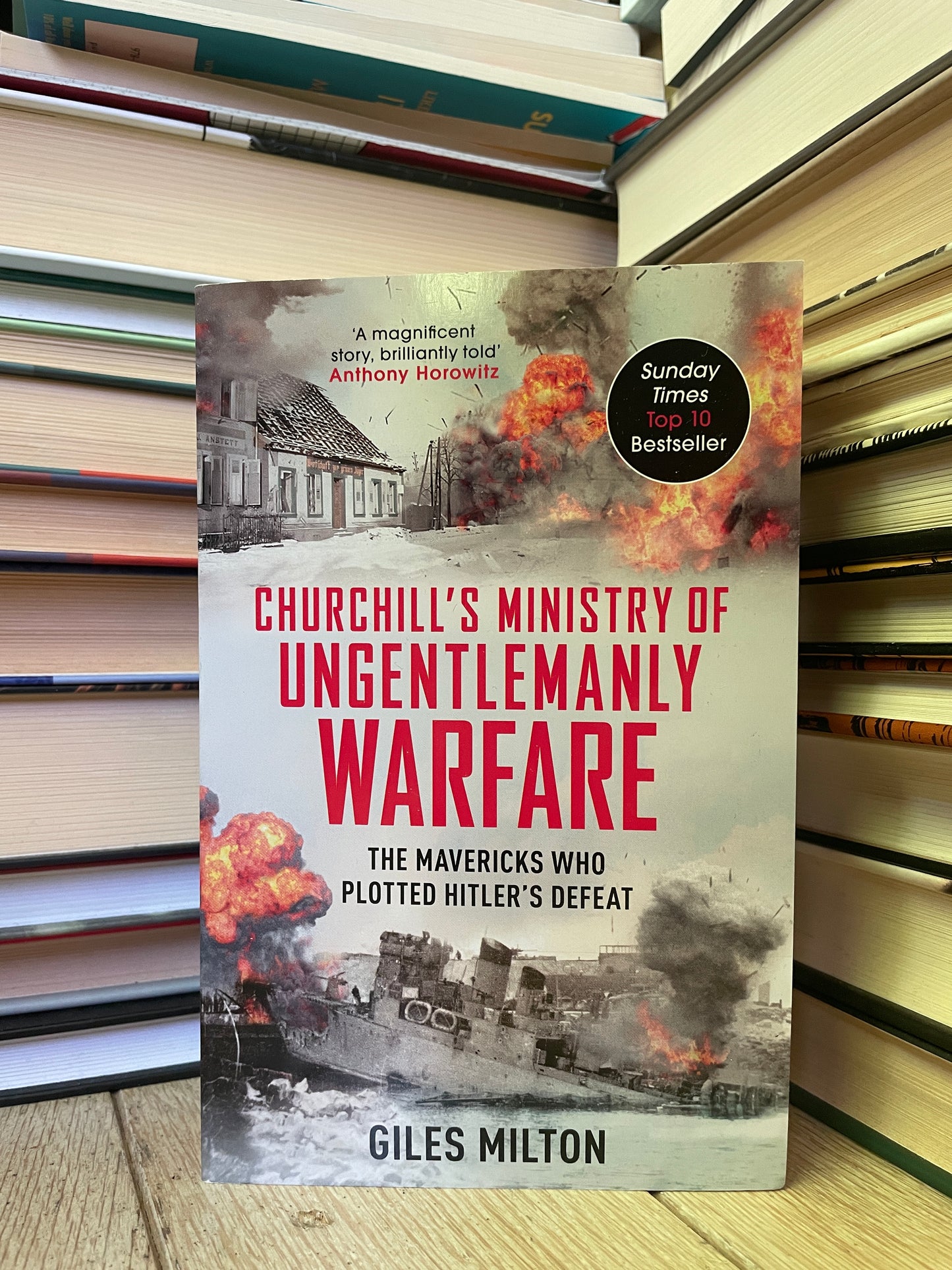 Giles Milton - Churchill's Ministry of Ungentlemanly Warfare