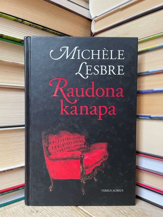 Michele Lesbre  - ,,Raudona kanapa"