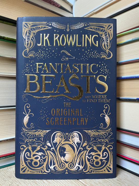 J. K. Rowling - Fantastic Beasts and Where to Find Them