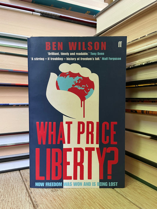 Ben Wilson - What Price Liberty?