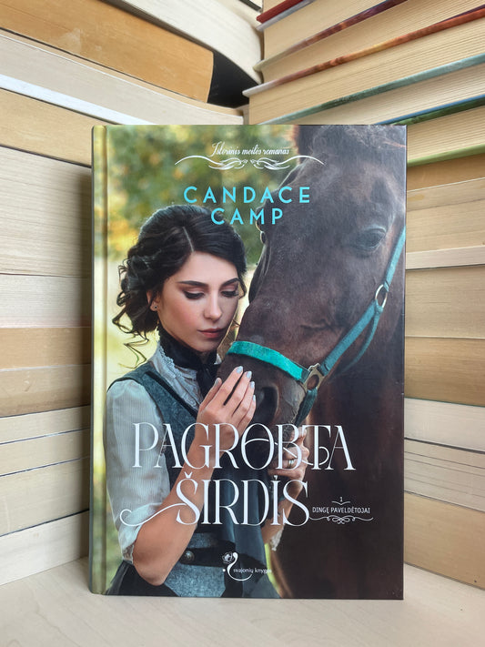 Candace Camp - ,,Pagrobta širdis"