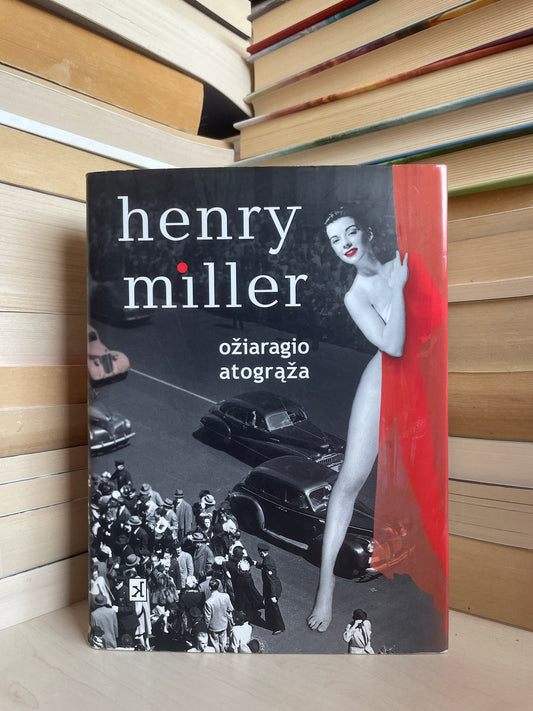 Henry Miller - ,,Ožiaragio atogrąža"