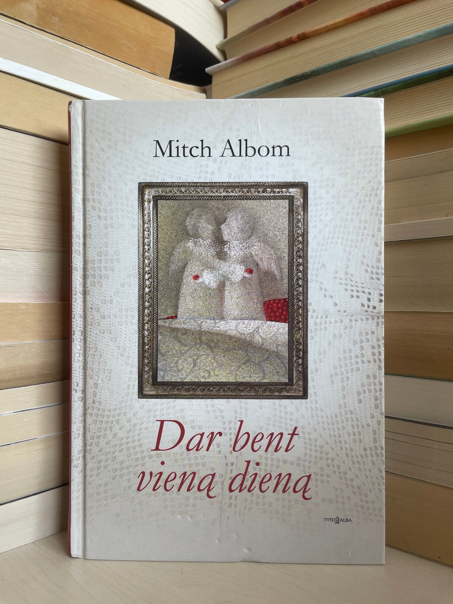 Mitch Albom - ,,Dar bent vieną dieną"