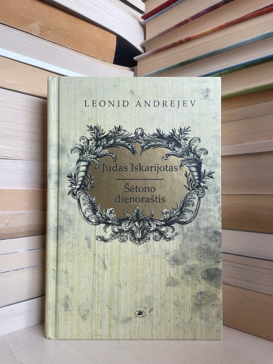 Leonid Andrejev - ,,Judas Iskarijotas. Šėtono dienoraštis"