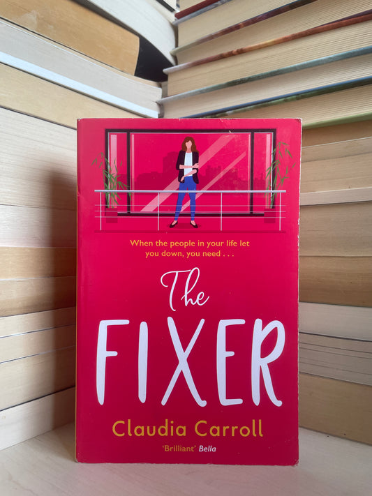 Claudia Carroll - The Fixer