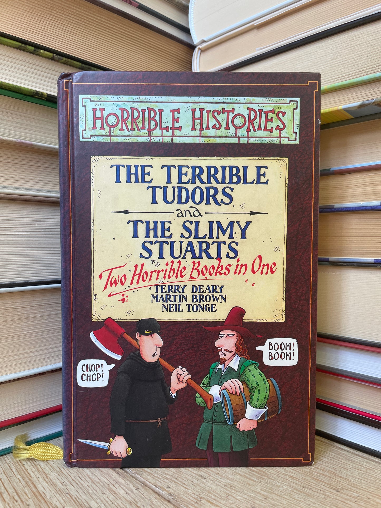 Terry Deary - Horrible Histories: The Terrible Tudors and The Slimy Stuarts