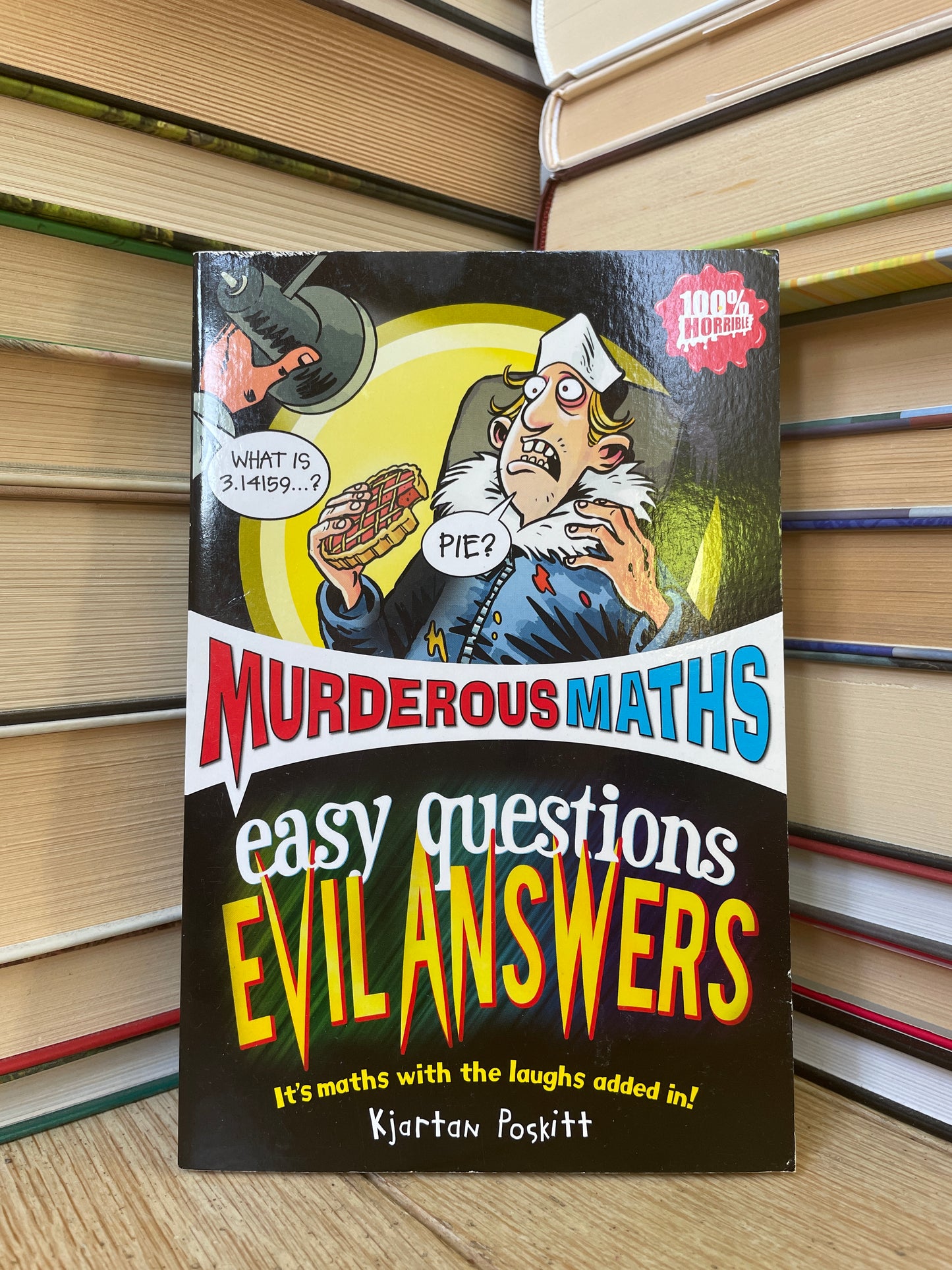 Kjartan Poskitt - Murderous Maths: Easy Questions Evil Answers