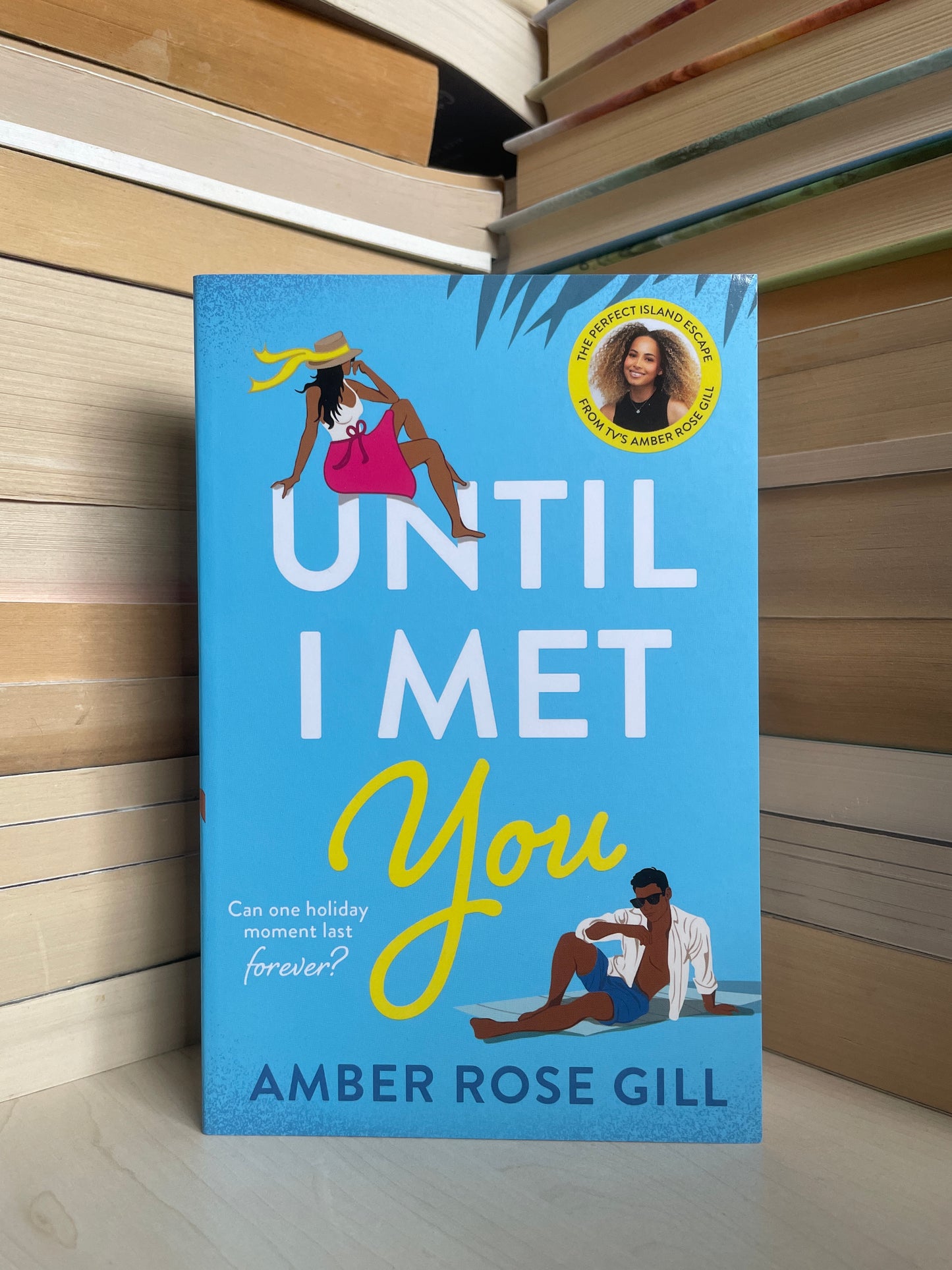 Amber Rose Gill - Until I Met You (NAUJA)