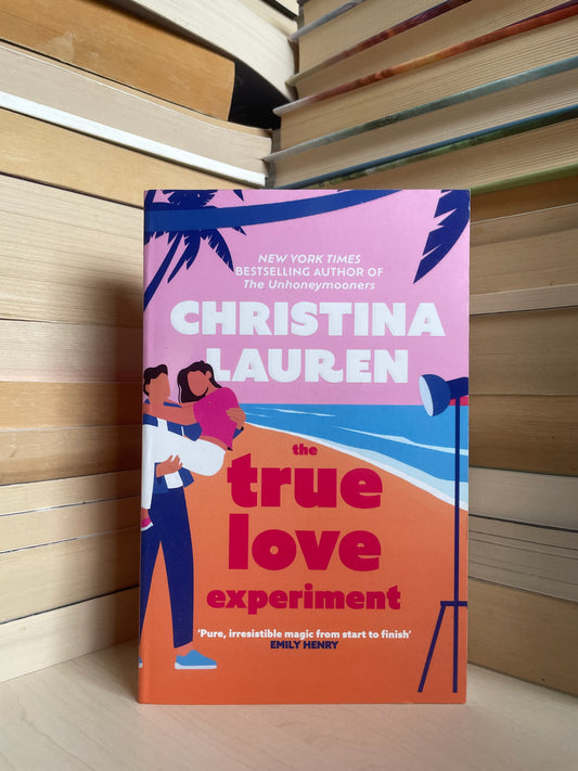 Christina Lauren - The True Love Experiment (NAUJA)