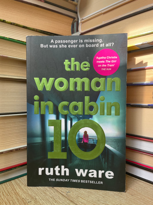 Ruth Ware - The Woman in Cabin 10