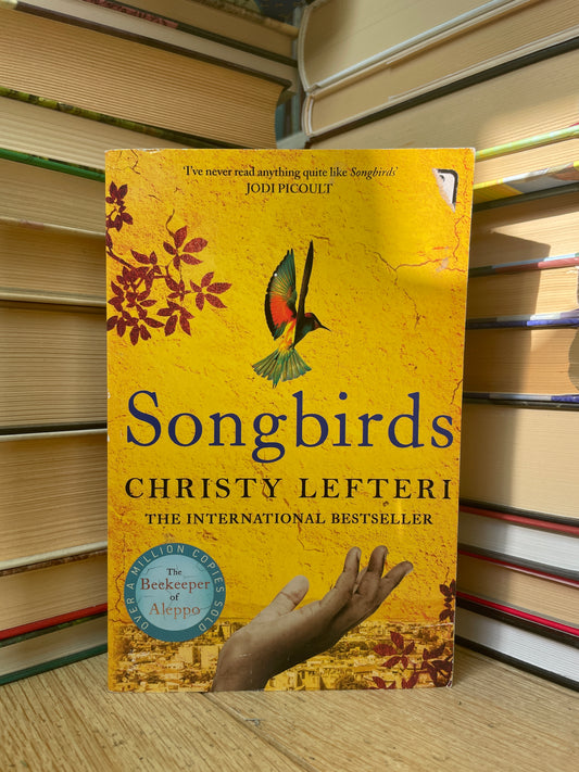 Christy Lefteri - Songbirds