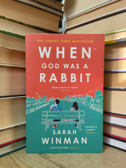 Sarah Winman - When God Was a Rabbit