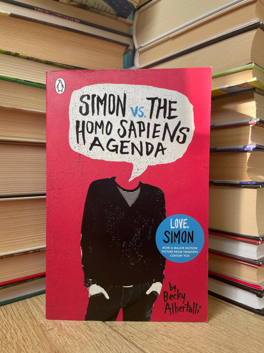 Becky Albertalli - Simon vs. The Homo Sapiens Agenda