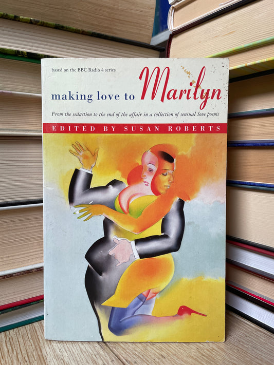 Susan Roberts - Making Love to Marilyn