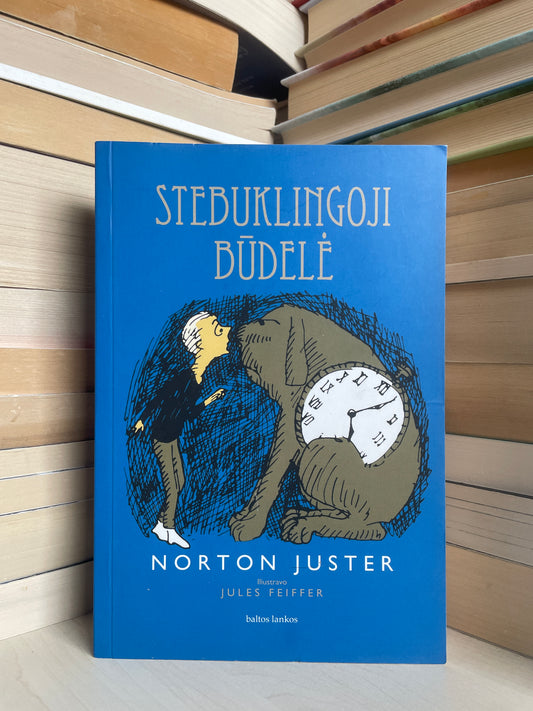 Norton Juster - ,,Stebuklingoji būdelė"