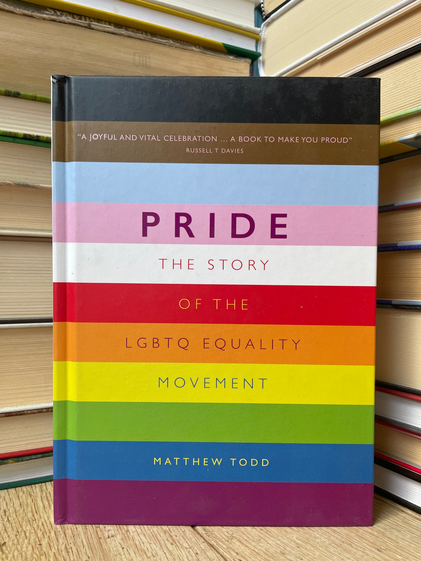 Matthew Todd - Pride: The Story of the LGBTQ Equality Movement (NAUJA)