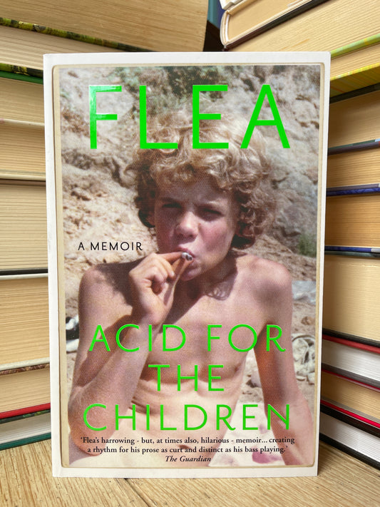 Flea - Acid for the Children (NAUJA)