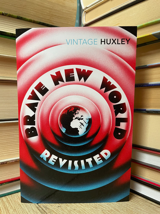 Aldous Huxley - Brave New World Revisited (NAUJA)