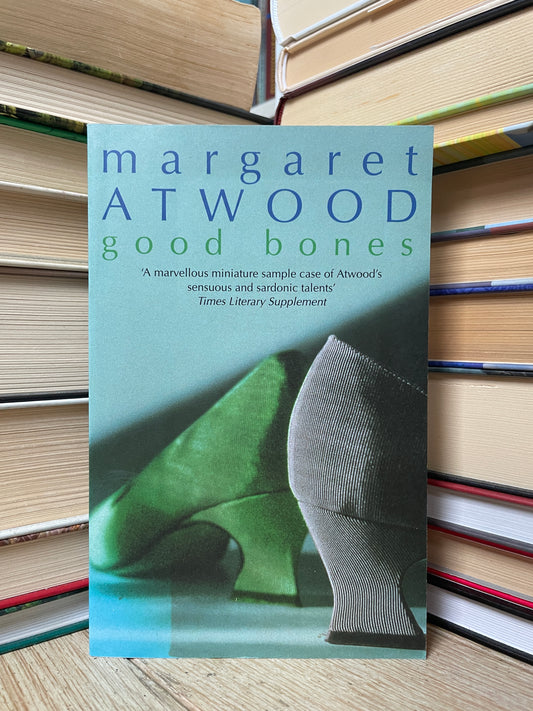 Margaret Atwood - Good Bones