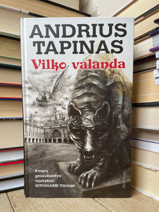 Andrius Tapinas - ,,Vilko valanda"