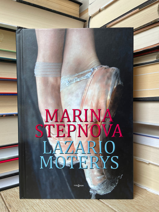 Marina Stepnova - ,,Lazario moterys"