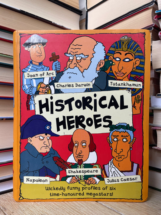 Mick Gowar - Historical Heroes