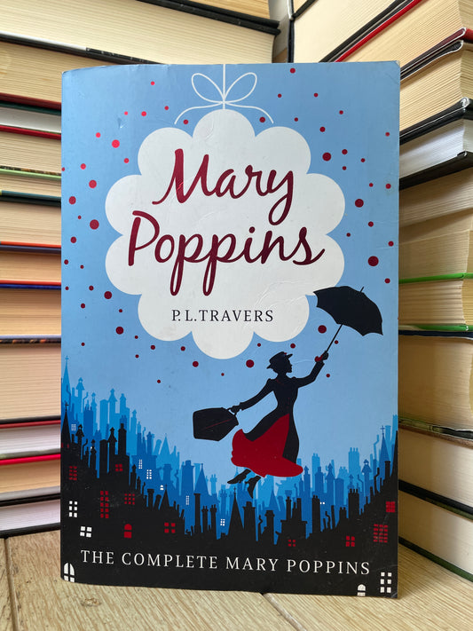 P. L. Travers - Mary Poppins