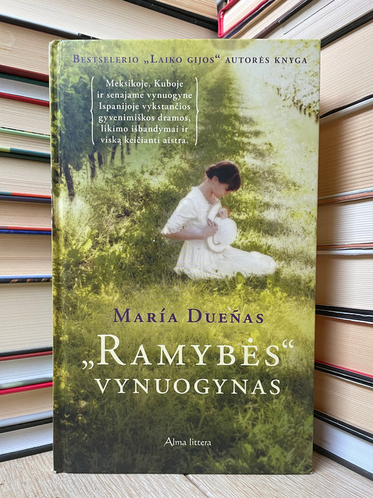 Maria Duenas - ,,Ramybės" vynuogynas"