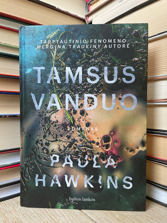 Paula Hawkins - ,,Tamsus vanduo"