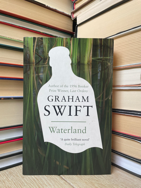 Graham Swift - Waterland