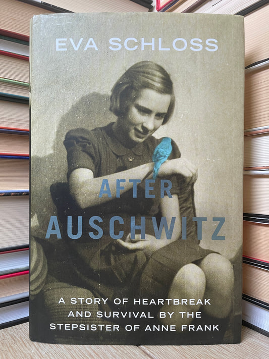 Eva Schloss - After Auschwitz