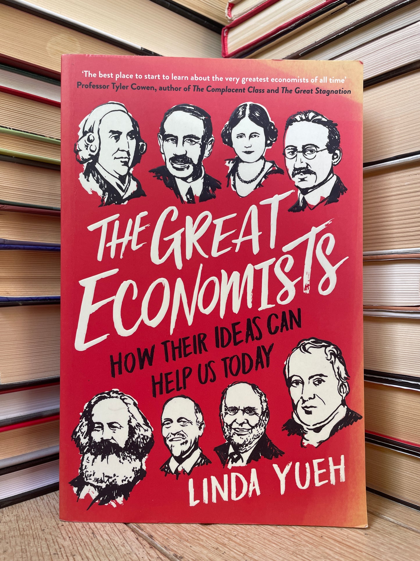 Linda Yueh - The Greatest Economists: How Their Ideas Can Help Us Today