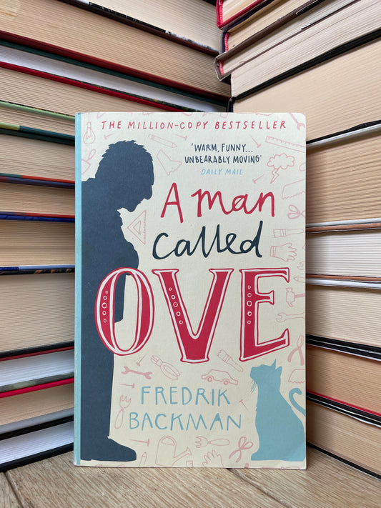 Fredrik Backman - A Man Called Ove